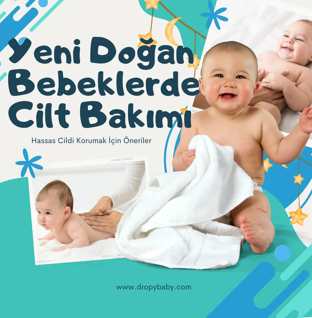 Yeni Doğan Bebeklerde Cilt Bakımı: Hassas Cildi Korumak İçin Öneriler