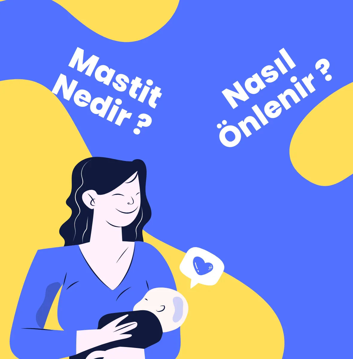 Mastit Nedir ve Nasıl Önlenir?